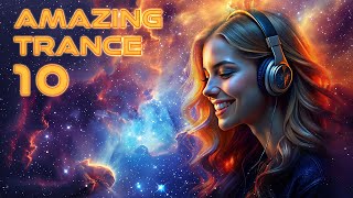 AMAZING TRANCE 10 [upl. by Lubbi]