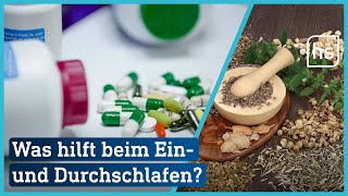 Lavendel Baldrian und Melatonin – Hilfreiche Präparate für das Durchschlafen  hessenschau [upl. by Ahsiened783]