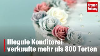 Illegale Konditorei verkaufte mehr als 800 Torten  kronetv NEWS [upl. by Ahsitnauq]