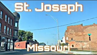 St Joseph Missouri  City Tour amp Drive Through [upl. by Merth]