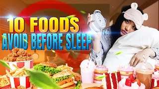 🚫 STOP EATING THIS 10 Foods To Avoid Before Sleep  Dont Eat Before Bed  Health Tips [upl. by Anirehs]