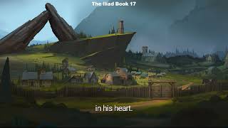 The Iliad Book 17 [upl. by Bully]