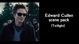 Edward Cullen scene pack part 15 [upl. by Ilecara]