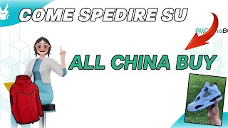 TUTORIAL ITALIANO Come spedire i pacchi su All China Buy NOVEMBRE 2024 [upl. by Enilekcaj]