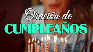 Oración de cumpleaños  Bendición para un cumpleaños [upl. by Esilenna68]