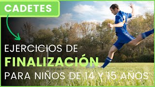 ► Ejercicios de FINALIZACIÓN para niños CADETE Descubre tareas TOP para meter más goles [upl. by Valencia]