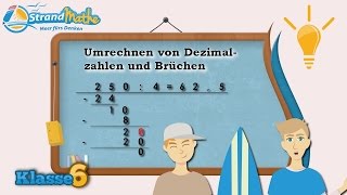 Dezimalzahlen und Brüche umrechnen  Klasse 6 ★ Wissen [upl. by Nacim799]