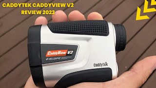 CADDYTEK CADDYVIEW V2 RANGEFINDER REVIEW 2022  GOLF RANGEFINDER CADDYVIEW V2 [upl. by Evanne159]