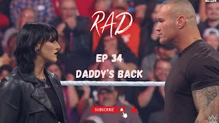 RAD Wrasslin ep 34 Daddys Back [upl. by Naivaj788]