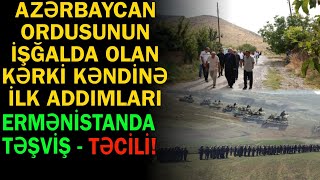 Ermənistanda təşviş artdı  İşğalda olan kəndimiz geri alınır [upl. by Arual]