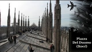 Piazza del Duomo  Rooftop Part 3 Milano Italy 2007 [upl. by Sokil]