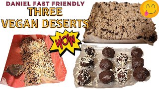 3 Vegan Daniel Fast Sweet Recipes [upl. by Hirschfeld528]