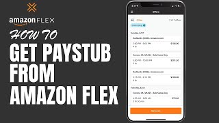 How To Get a Paystub in Amazon Flex [upl. by Valaria]