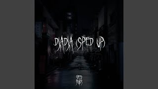 Djadja Sped Up [upl. by Niabi]