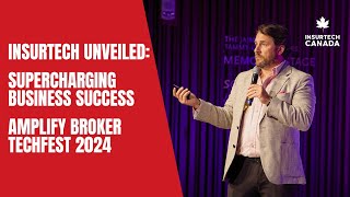 Insurtech Unveiled Supercharging Business Success Amplify Broker TechFest 2024 [upl. by Isolde102]