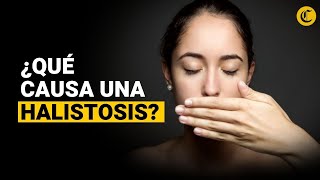 HALITOSIS mal aliento  ¿por qué se produce y qué lo causa [upl. by Ylecara16]