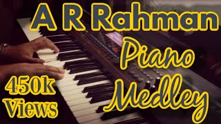 ARRahman Piano Medley [upl. by Emaj]