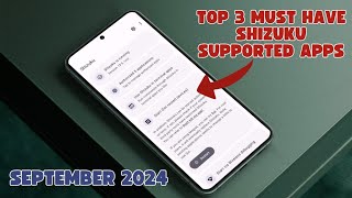 Shizuku Supported 3 MustHave Apps September 2024 [upl. by Arleen]