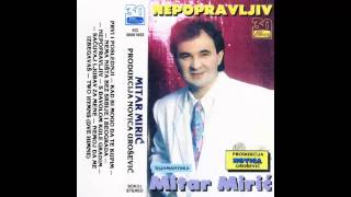 Mitar Miric  Kad bi mogo da te kupim  Audio 1992 HD [upl. by Seaman]