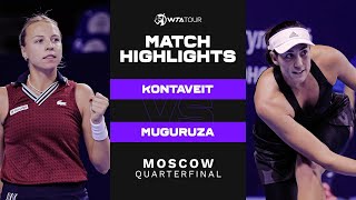 Anett Kontaveit vs Garbiñe Muguruza  2021 Moscow Quarterfinal  WTA Match Highlights [upl. by Nyrhtac124]