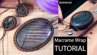 Cabochon macrame wrap  Tutorial [upl. by Dudley861]