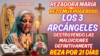 BENDICIÓN ORACIÓN CELESTIAL  3 ARCÁNGELES MILAGROSOS  REZA POR 21 DÍAS [upl. by Adnama]