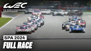 Full Race I 2024 TotalEnergies 6 Hours of Spa I FIA WEC [upl. by Leonteen947]