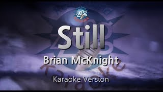 Brian McKnightStill Karaoke Version [upl. by Atsylak244]