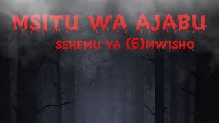 Msitu wa ajabu sehemu ya 6 mwisho [upl. by Acinemod]