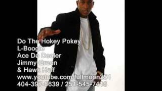 Crank That Hokey Pokey Produced By Super Producer Ace Da Dealer Done By Fullmoon [upl. by Siuqcram]