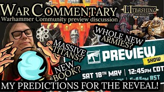 Predictions May 2024 Preview Show for Legions Imperialis [upl. by Noelle]