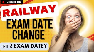 रेलवे EXAM date बदल गया। Railway Exam Date change  RAILWAY EXAM DATE CHANGE [upl. by Maisel]