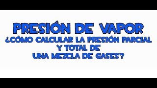 📝 ¿cómo calcular la presión parcial y total de una mezcla de gases [upl. by Murray503]