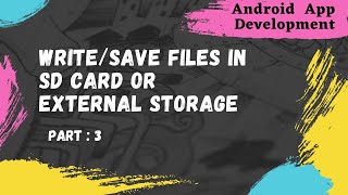 Write Save File to External Storage  SD Card PART3  Android App Development Tutorial39 [upl. by Figueroa]