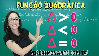 FUNÇÃO QUADRÁTICA  RELAÇÃO DISCRIMINANTE E RAÍZES DA FUNÇÃO Professora Angela Matemática [upl. by Revell843]