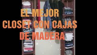 CLOSET CON CAJAS DE MADERA I Clau Yepez [upl. by Asilec]