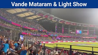 Wankhede Stadium Light Show amp Fans Singing Vande Mataram in Mumbai Stadium Semifinal Ind vs Nz [upl. by Sieracki768]