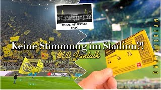 Keine Stimmung inner Bude  Wir müssen reden  BVB Fantalk [upl. by Fernyak]