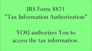 IRS Form 8821  YOU authorizes You [upl. by Akener]