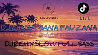 Dj Ciinan Bana fauzana Slow Full Bass [upl. by Hagep]