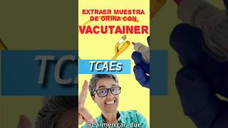 🫧Extraer CULTIVO de ORINA con 👉VACUTAINER👈 TCAES [upl. by Fishman613]