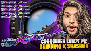 Conqueror Lobby Me Snipping K Shashkay 😍 47 Khalifa PUBG MOBILE [upl. by Aihsena]