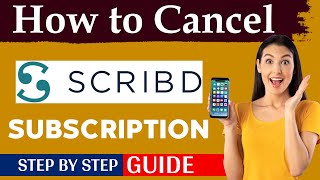 How to Cancel Scribd Subscription  Step by Step Full Guide [upl. by Isle]