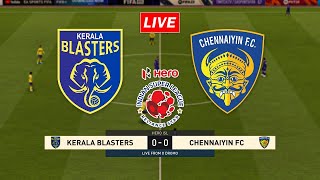 Kerala Blasters vs Chennayin FC Live 24112024  kbfc live  ISL Live  Today Live [upl. by Wandis226]