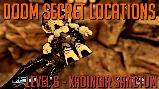 DOOM 2016 Secrets amp Collectibles  Level 6  Kadingir Sanctum [upl. by Aseretairam620]