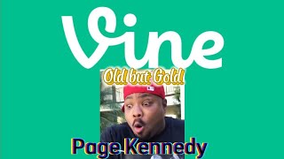 VINES  PAGE KENNEDY EDITION [upl. by Ynes]