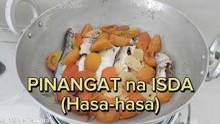 Pinangat na isdaHasahasa Buhay Probinsya  Pardeys Cooking [upl. by Dier621]