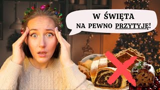 Nie popełniaj moich błędów w te ŚWIĘTA 🎄 Schudłam 50 kg [upl. by Ordisy]