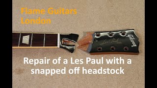 Repair of a Gibson Les Paul with a snapped off headstock [upl. by Jordon]