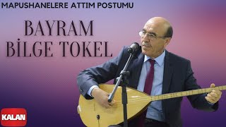 Bayram Bilge Tokel  Mapushanelere Attım Postumu  Yanık Havalar © 1999 Kalan Müzik [upl. by Creighton]